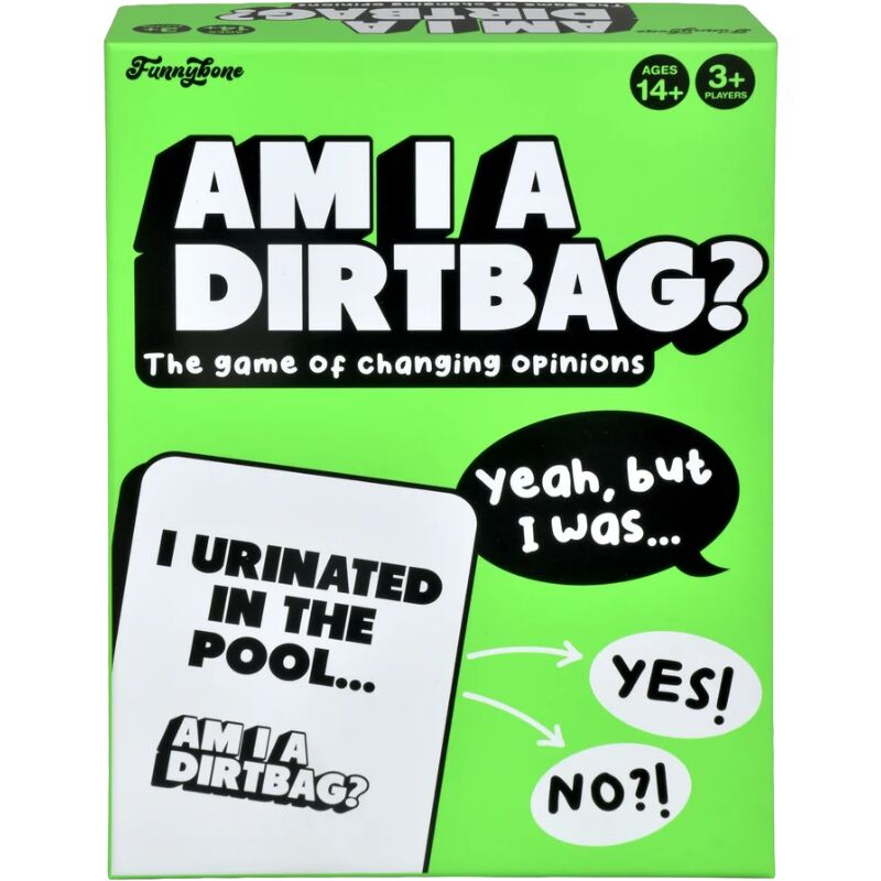 Funnybone Am I a Dirtbag Funnybone Am I a Dirtbag