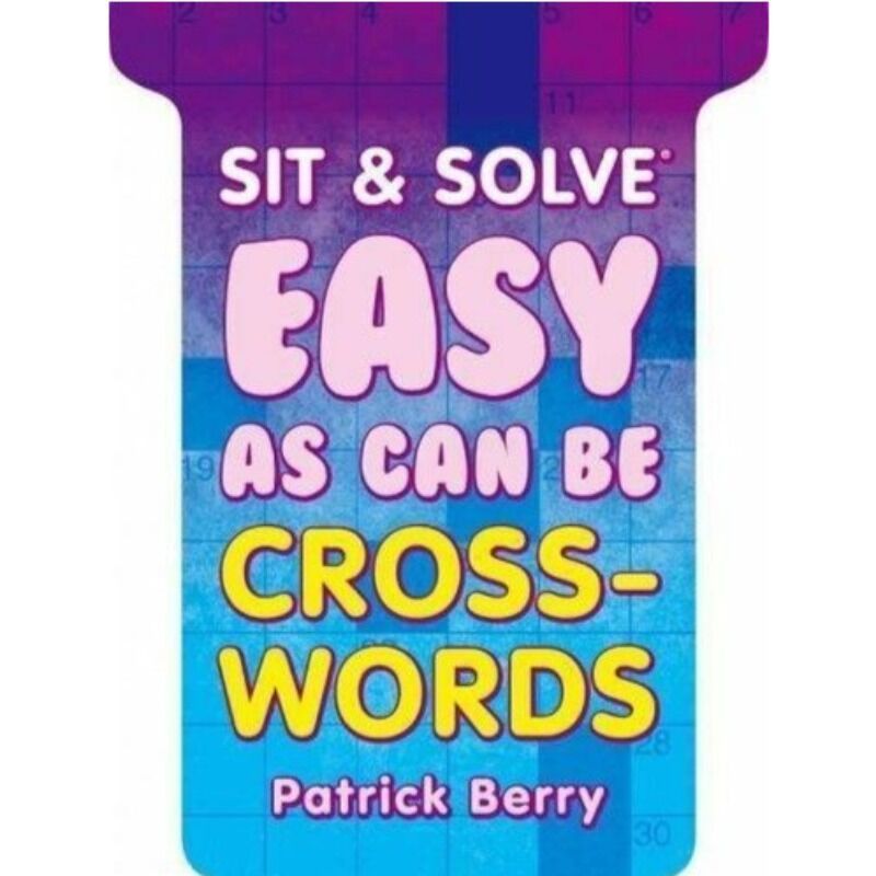 Sit andamp Solve  Easy as Can Be Crosswords